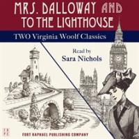 Mrs. Dalloway and To the Lighthouse - Two Virginia Woolf Classics
